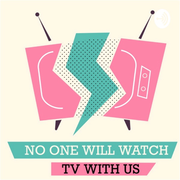 Artwork for No One Will Watch TV with Us