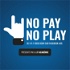 No Pay No Play
