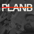 No Plan B