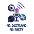No Scotland No Party Podcast