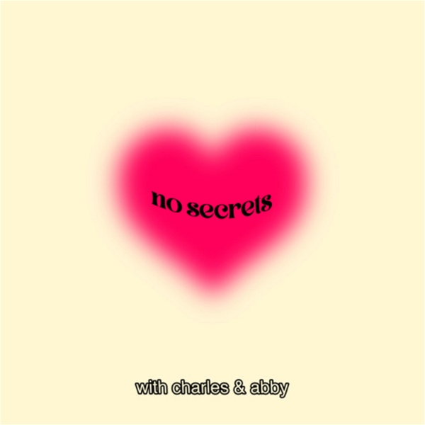 Artwork for No Secrets with Charles & Abby Metcalf