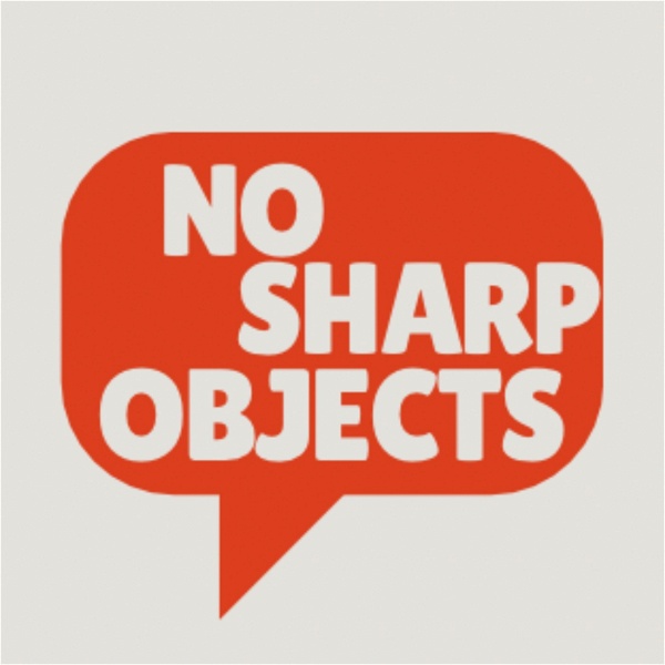 Artwork for No Sharp Objects