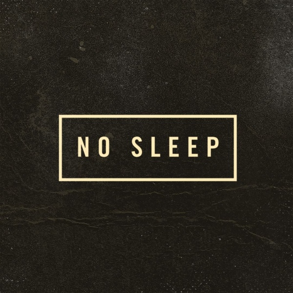 Artwork for NO SLEEP The Podcast
