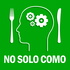 No Solo Como