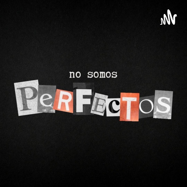 Artwork for No Somos Perfectos