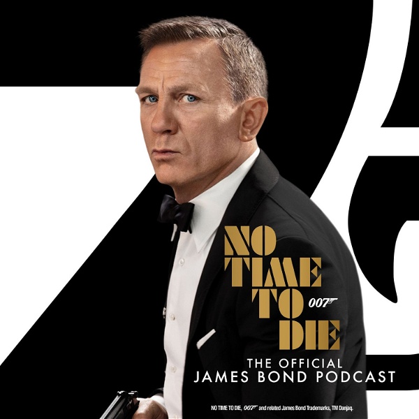 Artwork for No Time To Die: The Official James Bond Podcast