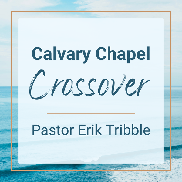 Artwork for Calvary Chapel Crossover