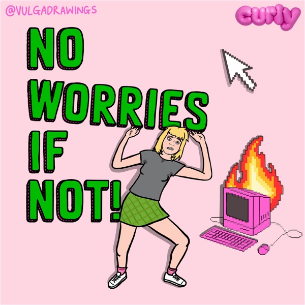 Artwork for No Worries If Not