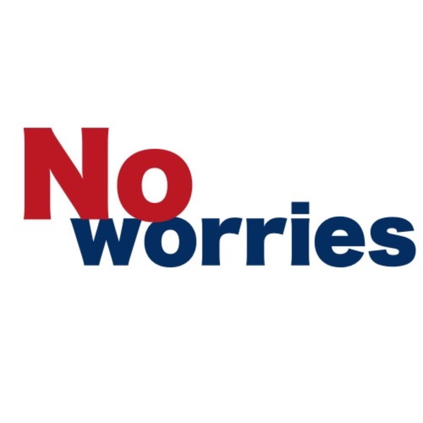 Artwork for No WorriesのPodcast