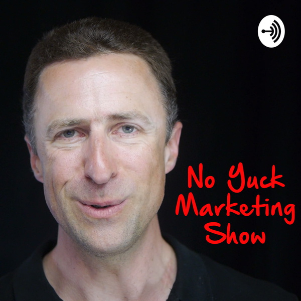Artwork for No Yuck Marketing Show
