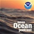 NOAA Ocean Podcast