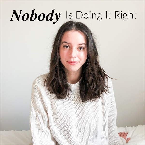 Artwork for Nobody Is Doing It Right