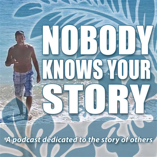 Artwork for Nobody Knows Your Story