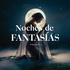 Noches de Fantasías