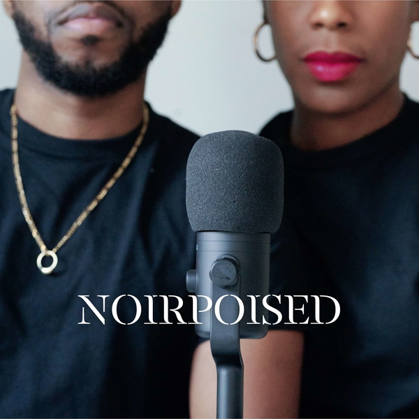Artwork for NOIRPOISED Podcast