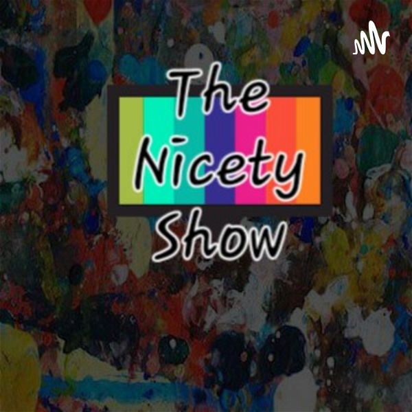 Artwork for The Nicety Show