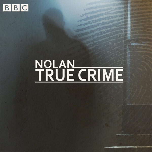 Artwork for Nolan True Crime