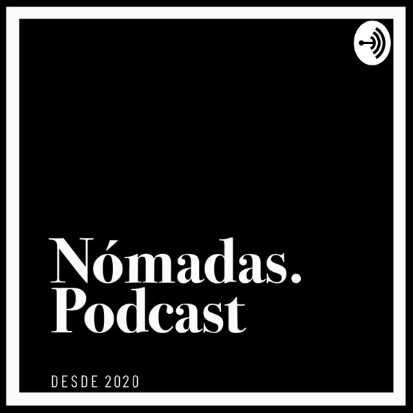 Artwork for Nómadas Podcast