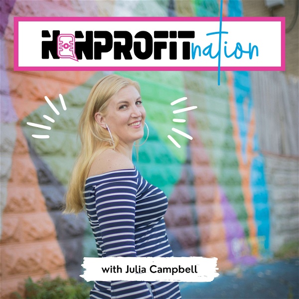 Artwork for Nonprofit Nation with Julia Campbell