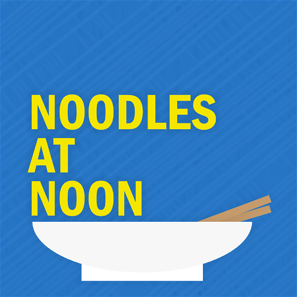 Artwork for Noodles at Noon