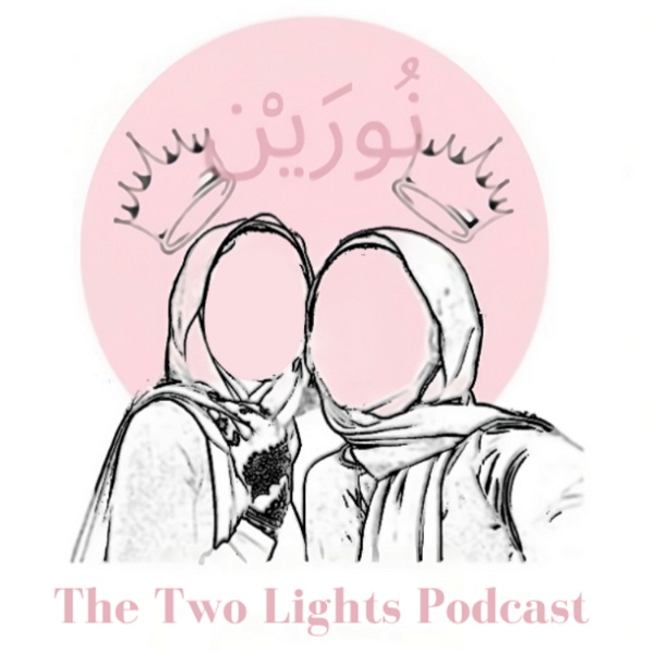 Artwork for Noorayn: The Two Lights Podcast