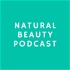 Natural Beauty Podcast