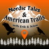 Nordic Tales & American Trails