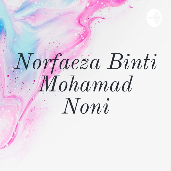 Artwork for Norfaeza Binti Mohamad Noni