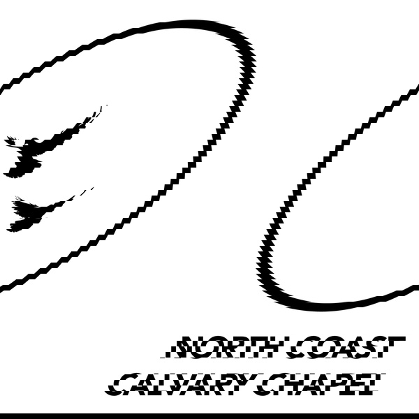Artwork for North Coast Calvary Chapel Audio Podcast