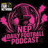 NEP Daily Football Podcast