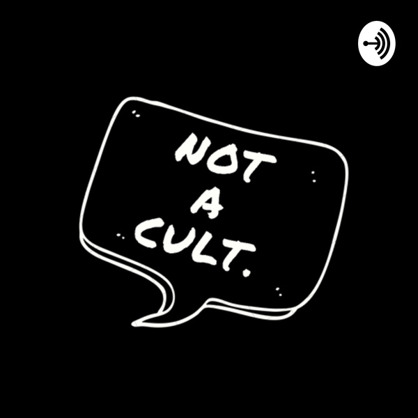 Artwork for Not A Cult