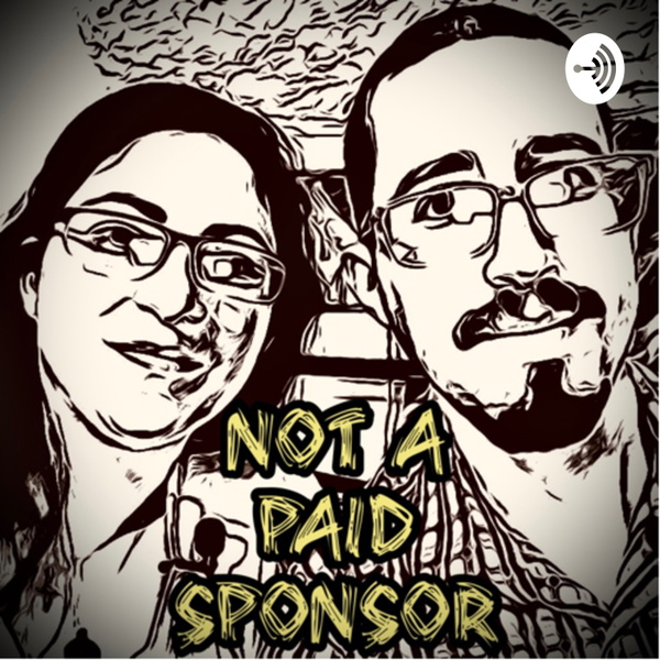 Artwork for Not A Paid Sponsor