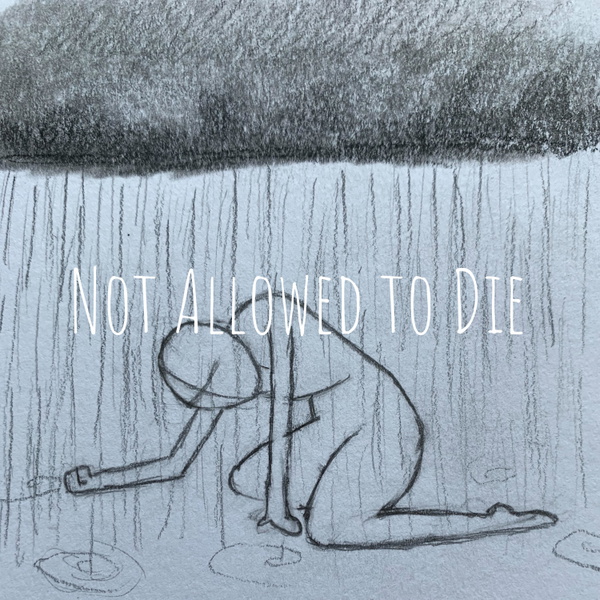 Artwork for Not Allowed to Die
