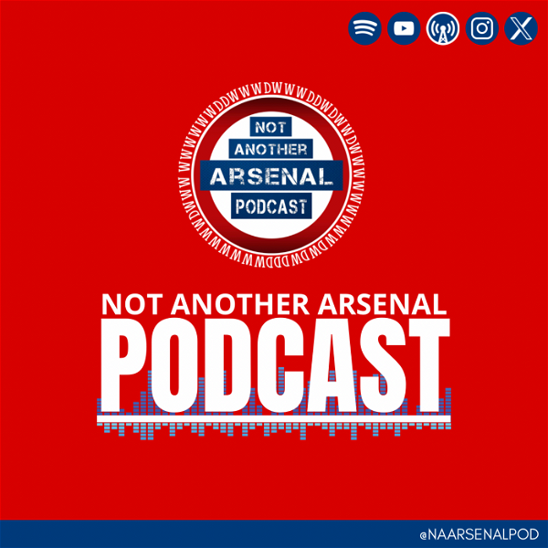 Artwork for Not Another Arsenal Podcast