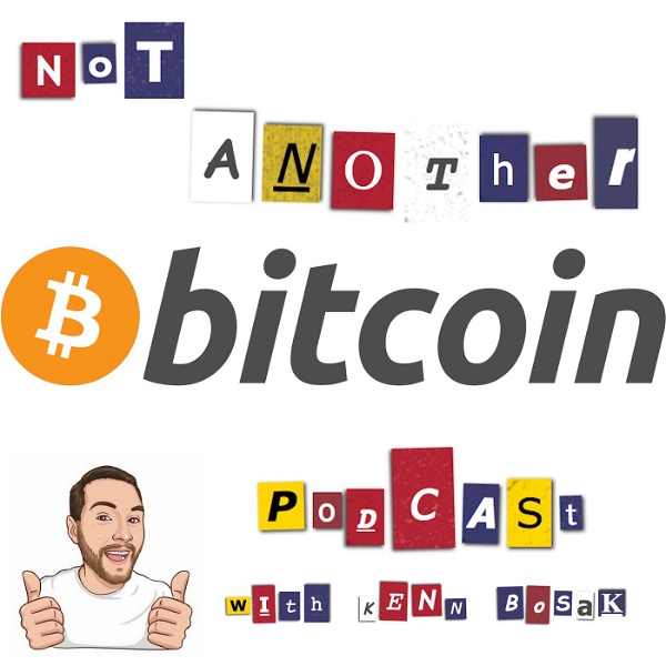 Artwork for Not Another Bitcoin Podcast