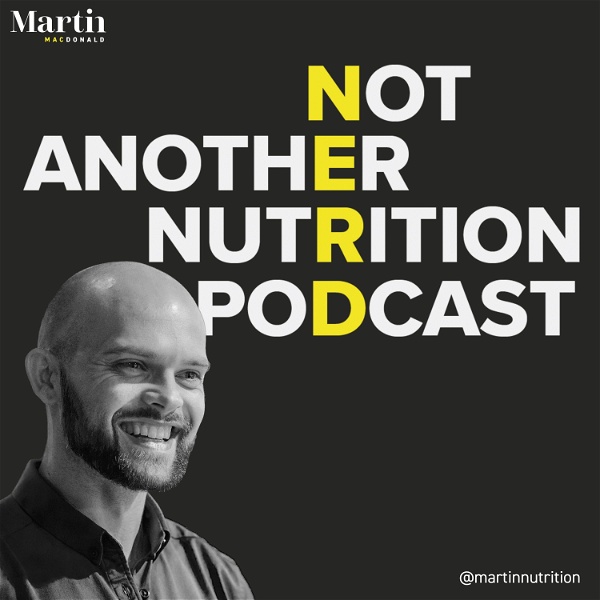 Artwork for Not Another Nutrition Podcast
