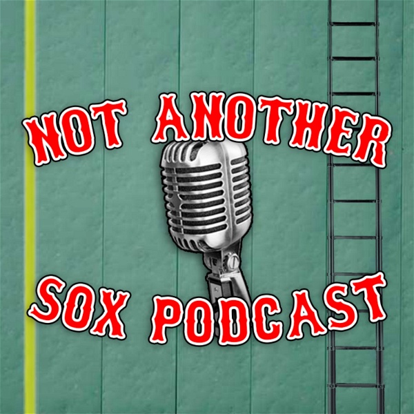 Artwork for Not Another Sox Podcast