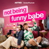 Not Being Funny Babe by @loveofhuns