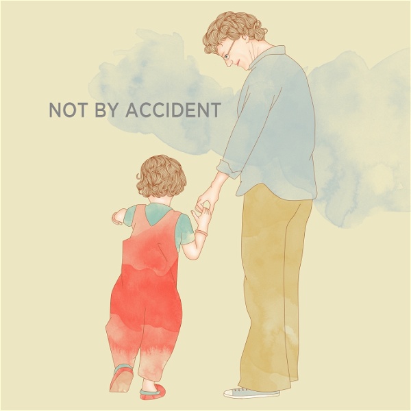 Artwork for Not By Accident