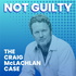 NOT GUILTY - The Craig McLachlan Case