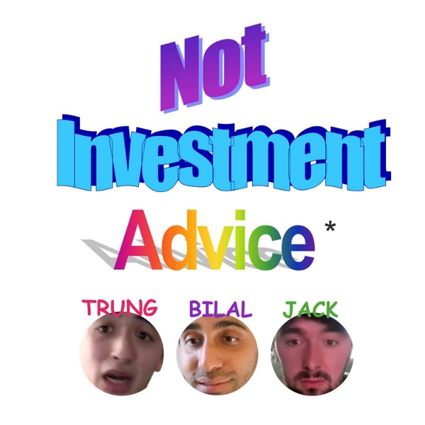 Artwork for Not Investment Advice