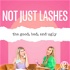 Not Just Lashes: The Good, Bad, and Ugly