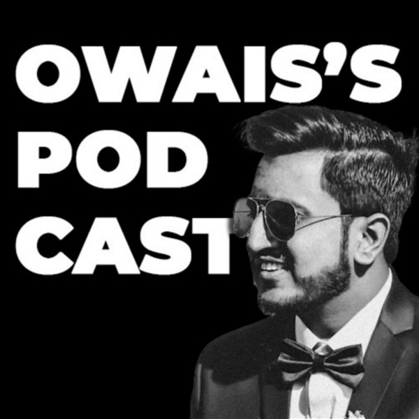 Artwork for Owais's Podcast