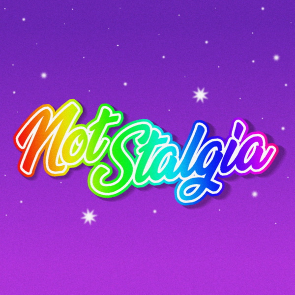 Artwork for Not-Stalgia