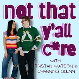 Artwork for Not That Y’all Care