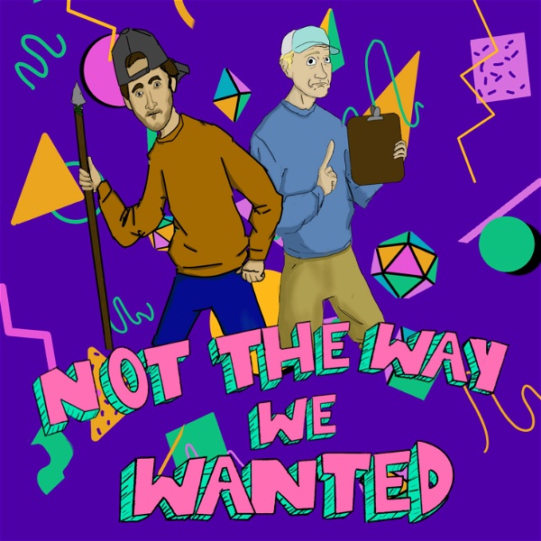 Artwork for Not the Way We Wanted