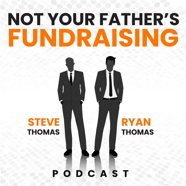 Artwork for Not Your Father’s Fundraising Podcast