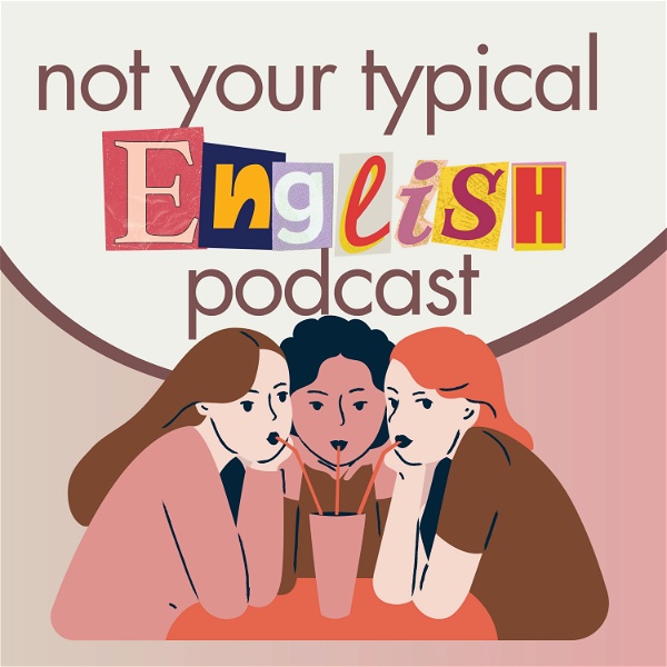 Artwork for Not your typical English podcast