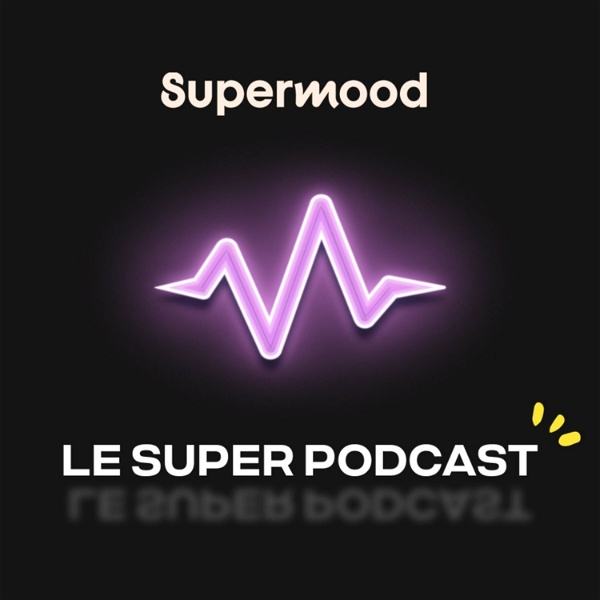 Artwork for Le Super Podcast