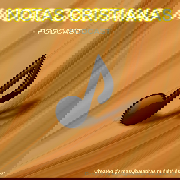 Artwork for Notas Cristianas PodCast